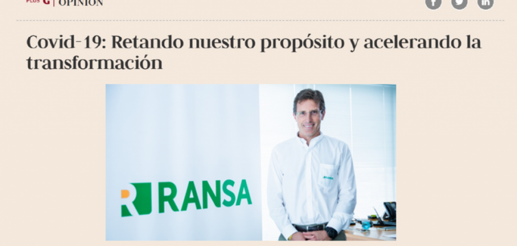 Covid-19: Retando nuestro propósito y acelerando la transformación